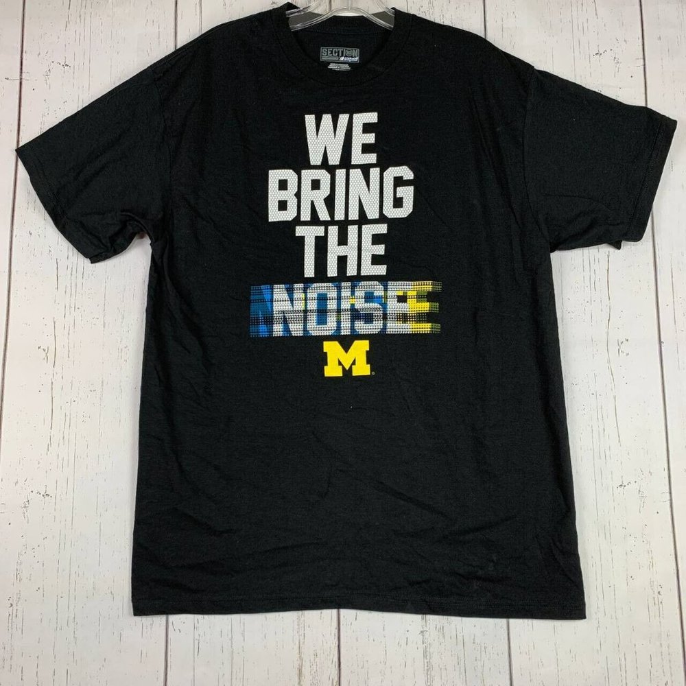 We Bring The Noise‎ University of Michigan NCAA Section Large Tshirt New Men
